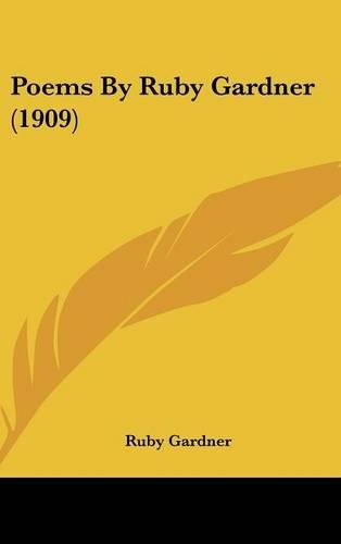 Poems By Ruby Gardner (1909)