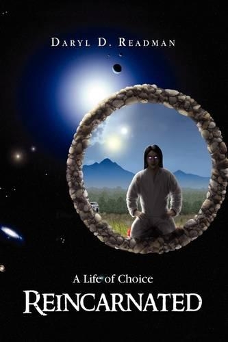 Reincarnated: A Life of Choice(English)