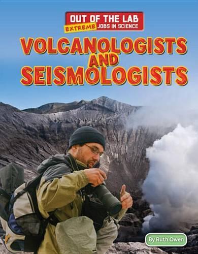 Volcanologists and Seismologists