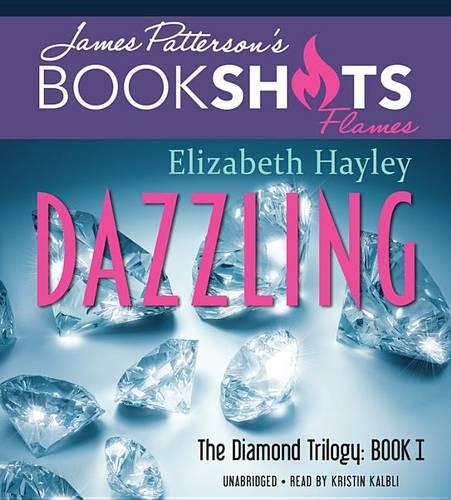 Dazzling: The Diamond Trilogy, Book I(1 Diamond Trilogy Lib/E)