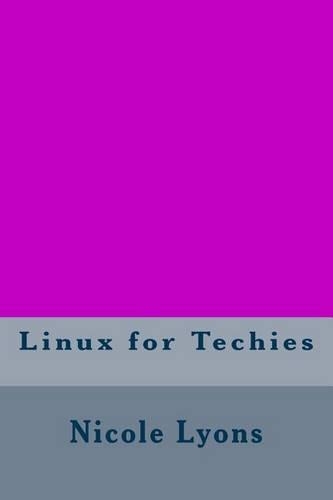 Linux for Techies