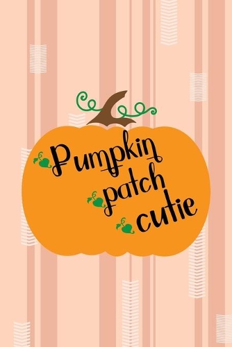 Pumpkin Patch Cutie
