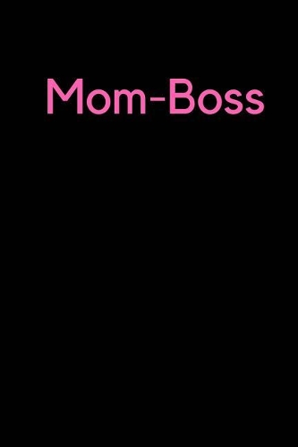 Mom-Boss