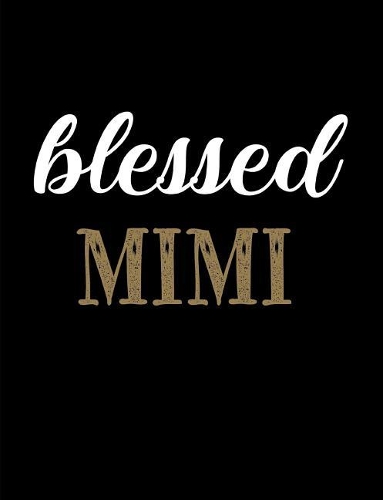 Blessed MiMi