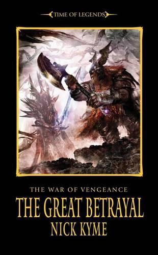 The War of Vengence: The Great Betrayal(Time of Legends)