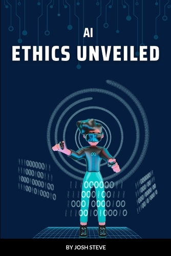 AI Ethics Unveiled
