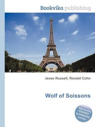 Wolf of Soissons: (English)
