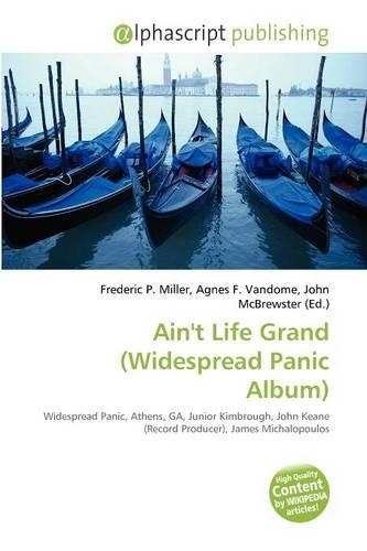 Ain't Life Grand (Widespread Panic Album)