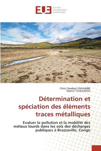 Détermination et spéciation des éléments traces métalliques
