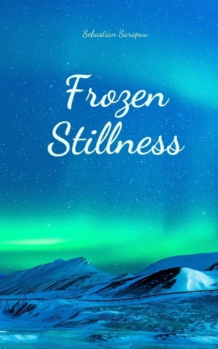Frozen Stillness