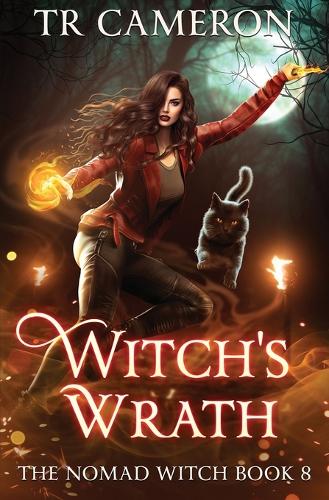 Witch's Wrath: The Nomad Witch Book 8(8 The Nomad Witch)