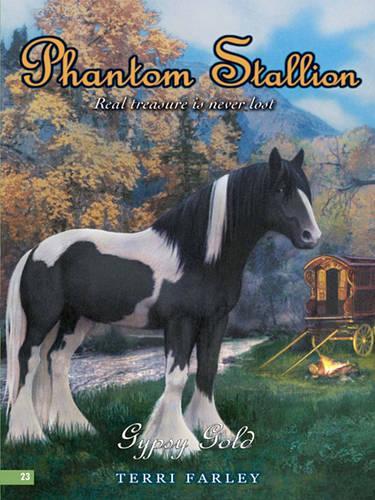 Phantom Stallion #23: Gypsy Gold