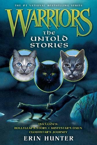 Warriors: The Untold Stories: (Warriors Novella)