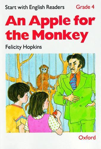 Start with English Readers: Grade 4: An Apple for the Monkey: (Start with English Readers)