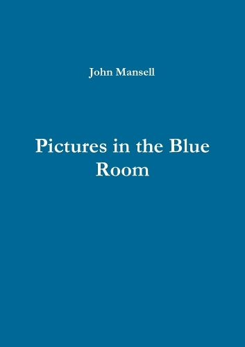 Pictures in the Blue Room