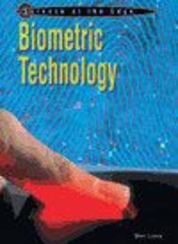 Biometric Technology: (Science at the Edge)