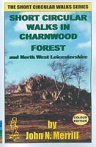 Short Circular Walks in Charnwood Forest