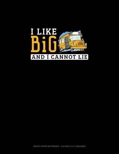 I Like Big and I Cannot Lie