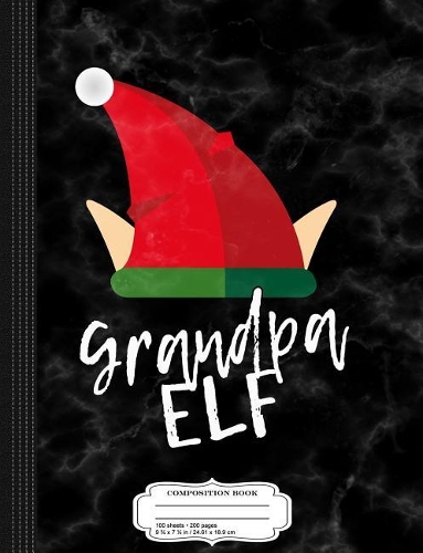 Grandpa Elf Christmas Composition Notebook