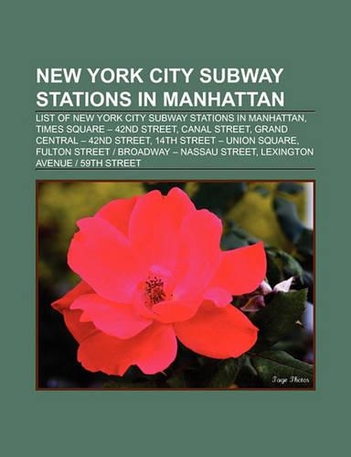 New York City Subway Stations in Manhattan: List of New York City Subway Stations in Manhattan, Times Square - 42nd Street(English)