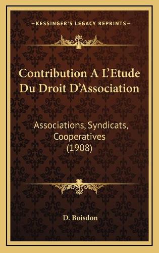 Contribution A L'Etude Du Droit D'Association