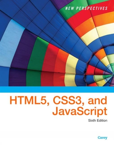 New Perspectives on Html5, Css3, and JavaScript
