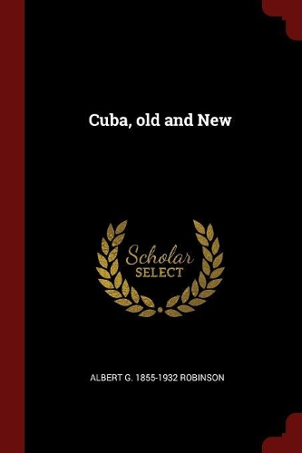 Cuba, Old and New