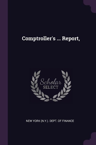 Comptroller's ... Report,
