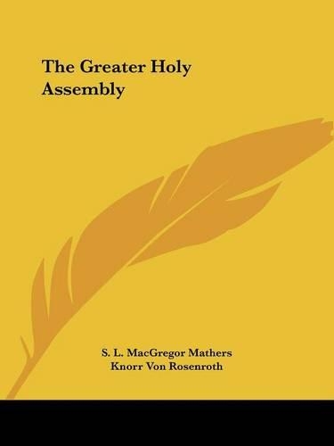 The Greater Holy Assembly