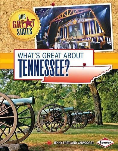 What's Great about Tennessee?: (Our Great States)