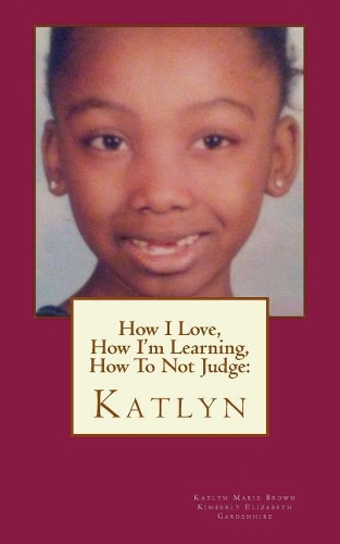 How I Love, How I'm Learning, How to Not Judge