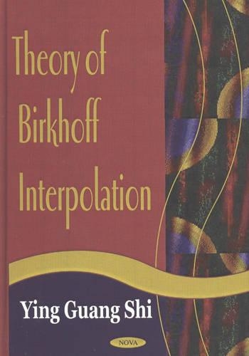 Theory of Birkhoff Interpolation