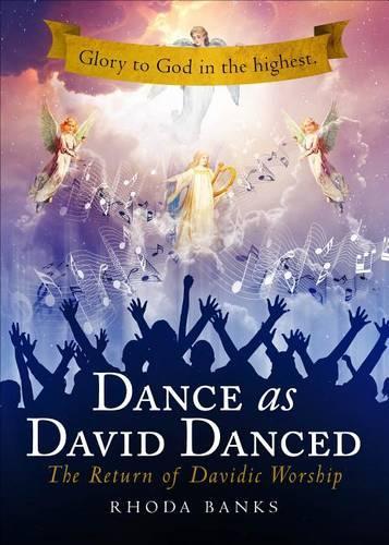 Dance as David Danced