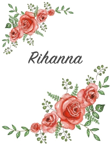 Rihanna: Personalized Composition Notebook - Vintage Floral Pattern (Red Rose Blooms). College Ruled (Lined) Journal for School Notes, Diary, Journaling. Flo