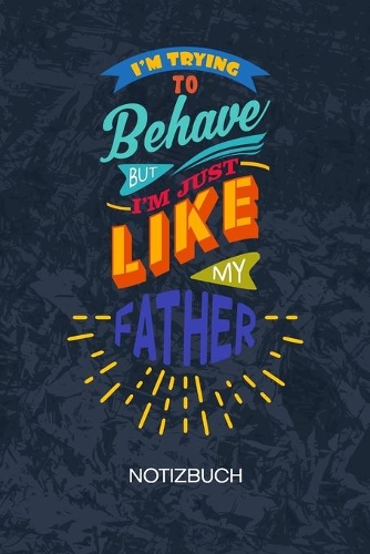 I'm Trying To Behave