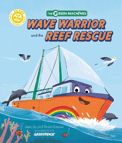 Wave Warrior and the Reef Rescue: (Green Machines)