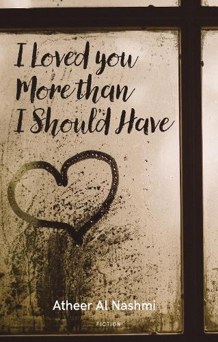 I Loved You More Than I Should Have: (Arabic translation)