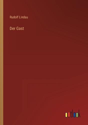 Der Gast