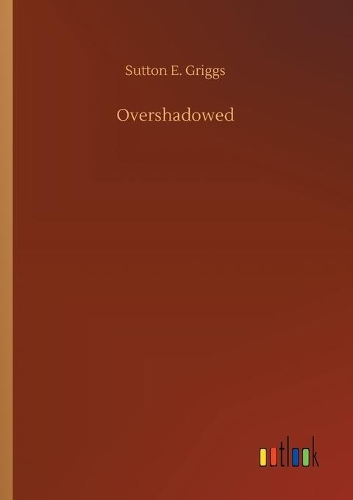 Overshadowed
