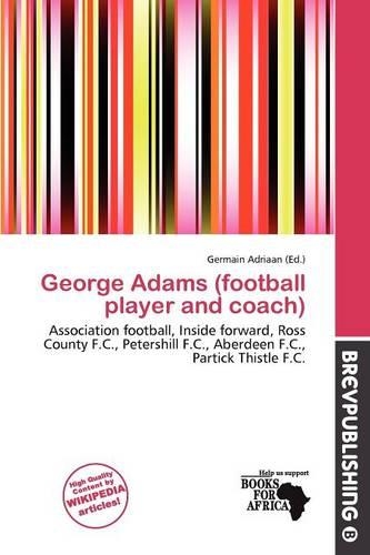 George Adams (Football Player and Coach)