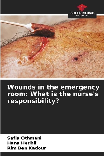Wounds in the emergency room