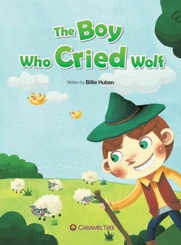 The Boy Who Cried Wolf