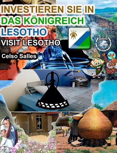 INVESTIEREN SIE IN DAS KÖNIGREICH LESOTHO - Visit Lesotho - Celso Salles: Investieren Sie in die Afrika-Sammlung