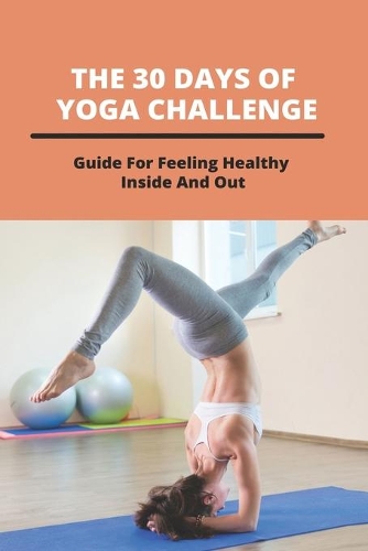 The 30 Days Of Yoga Challenge