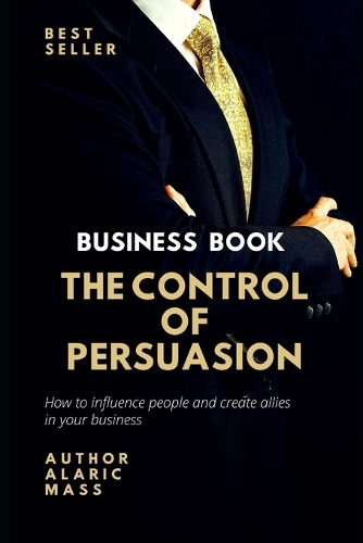 The control of Persuasion
