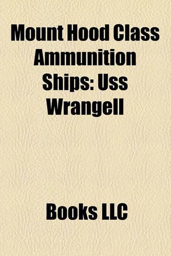 Mount Hood Class Ammunition Ships