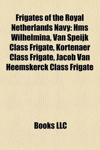 Frigates of the Royal Netherlands Navy