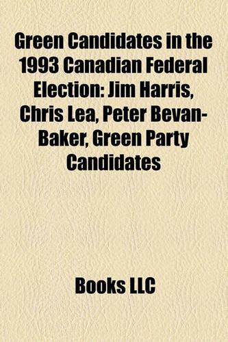 Green Candidates in the 1993 Canadian Federal Election