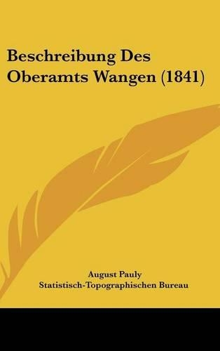 Beschreibung Des Oberamts Wangen (1841)