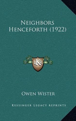 Neighbors Henceforth (1922)